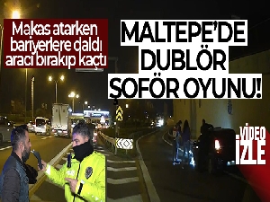 Maltepe'de dublör şoför oyunu: Makas atarken bariyerlere daldı, aracı bırakıp kaçtı