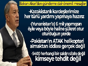 Bakan Akar: 'Kazakistanlı kardeşlerimize her türlü yardımı yapmaya hazırız'
