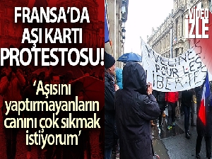 Fransa'da 'aşı kartı' protestosu