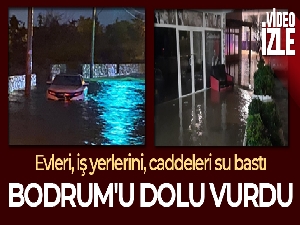 Bodrum'u dolu vurdu; evleri, iş yerlerini su bastı