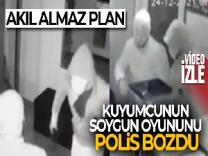 Kuyumcunun soygun oyununu polis bozdu