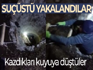 Defineciler kazdıkları kuyuda böyle yakalandı