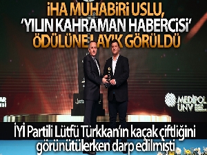 İHA Muhabiri Mustafa Uslu, ‘Yılın kahraman habercisi' ödülüne layık görüldü