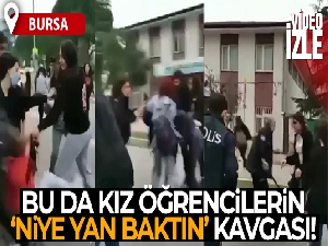 Bursa'da liseli kızların meydan savaşı kameraya böyle yansıdı