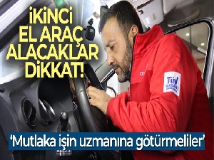 İkinci el araç alacaklar dikkat!