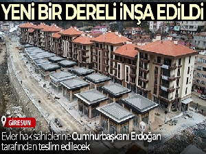 Yeni bir Dereli inşa edildi