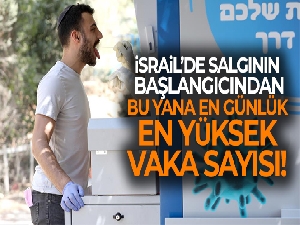 İsrail'de salgında üst üste ikinci gün vaka rekoru