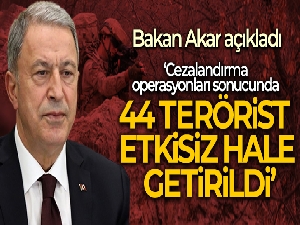Bakan Akar'dan terörle mücadele açıklaması