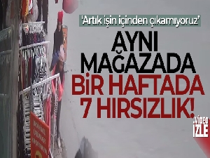 Esenyurt'ta aynı mağazadan bir haftada 7 kez hırsızlık yapıldı