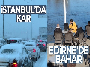 İstanbul'da kar, Edirne'de bahar