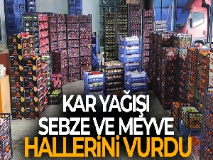 Kar yağışı İstanbul'daki sebze ve meyve hallerini etkiledi