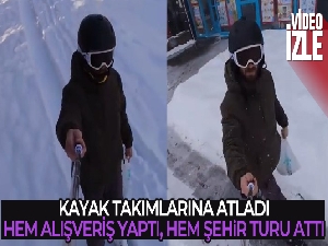 Kayak takımlarına atlayıp alışverişe çıktı