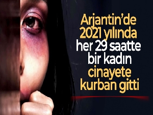 Arjantin'de 2021 yılında her 29 saatte bir kadın cinayete kurban gitti