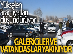 Galericiler satış olmadığından vatandaş düşmeyen fiyatlardan yakınıyor