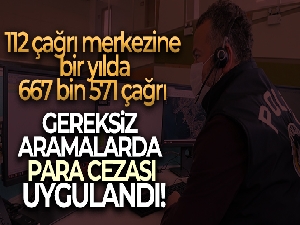 112 çağrı merkezine bir yılda 667 bin 571 çağrı