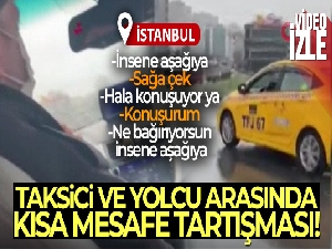 Bağcılar'da taksici ile yolcu arasında 'kısa mesafe' tartışması kamerada