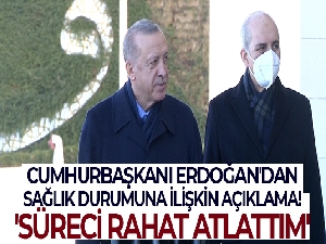 Koronavirüsü atlatan Cumhurbaşkanı Erdoğan'dan açıklamalar: 'Süreci çok rahat atlattım'