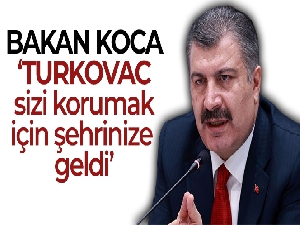 Bakan Koca: 'Yakınlarınıza, zaman kaybetmeden aşı olmaları gerektiğini hatırlatın'