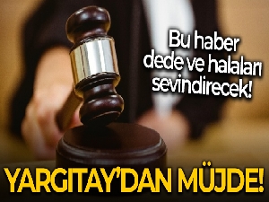 Dede ve halalara Yargıtay'dan müjde