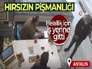 Hırsızın pişmanlığı kamerada!