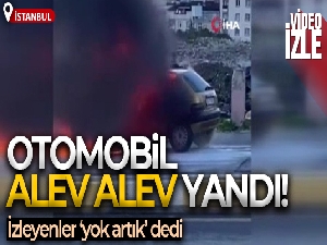 Otomobil alev aldı, yangını yakından izleyenler 'yok artık' dedirtti