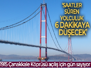 Ulaştırma ve Altyapı Bakanı Adil Karaismailoğlu, 1915 Çanakkale Köprüsünü yürüyerek geçti