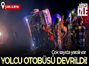 Şanlıurfa'da yolcu otobüsü devrildi: Yaralılar var