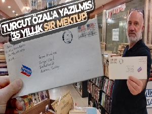 Turgut Özal'a yazılmış 35 yıllık sır mektup