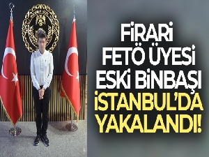 Ordudan ihraç edilen FETÖ'cü eski binbaşı G.S İstanbul'da yakalandı