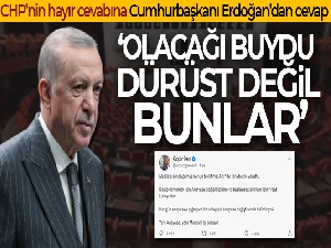 Cumhurbaşkanı Erdoğan: 'Olacağı buydu zaten. Dürüst değil bunlar'