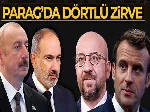 Aliyev, Paşinyan, Macron ve AB Konseyi Başkanı Michel'den Prag'da dörtlü zirve