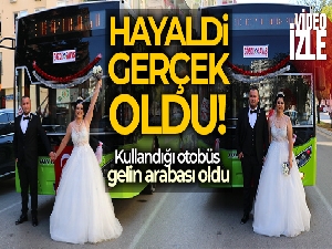 Hayalini gerçekleştirdi, kullandığı otobüs gelin arabası oldu