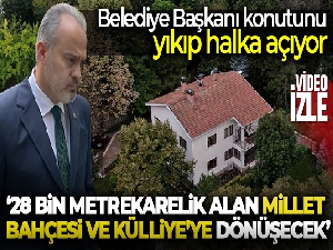 Belediye Başkanı konutunu yıkıp halka açıyor