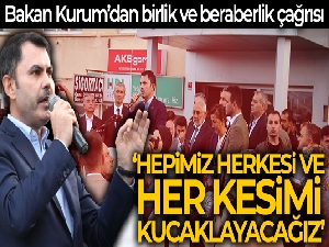 Bakan Kurum: 'Dünyanın neresine giderseniz gidin böyle bir muhalefet ile karşılaşamazsınız'