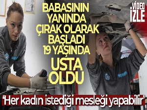 19 yaşındaki oto tamir ustası kadını görenler şaşkınlığını gizleyemiyor