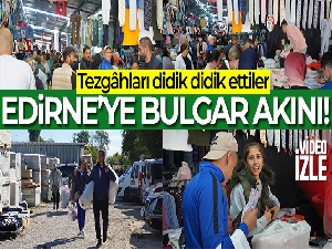 Edirne'ye Bulgar akını, tezgâhları didik didik ettiler