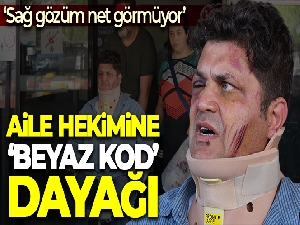 İzmir'de doktora sopalı saldırı