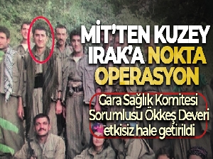 MİT'ten Kuzey Irak'a nokta operasyon
