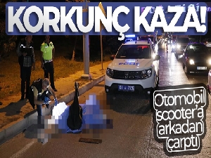 Otomobil elektrikli scooter'a arkadan çarptı: 1 ölü