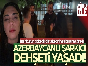 Azerbaycanlı şarkıcı Nergiz Bagieva, İstanbul'da taksicinin saldırısına uğradı