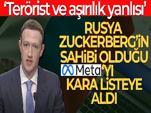 Rusya, Meta'yı 'terörist ve aşırılık yanlısı' listesine ekledi