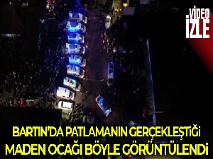 Bartın'da patlama yaşanan maden ocağı dron ile havadan görüntülendi