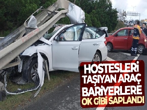 İstanbul Havalimanı yolunda hostesleri taşıyan araç bariyerlere ok gibi saplandı
