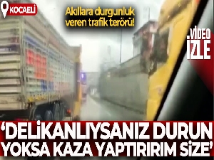Akıllara durgunluk veren trafik terörü