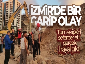 İzmir'de bir garip olay: Tüm ekipleri seferber etti, gerçek hayal çıktı