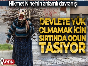 72 yaşındaki Hikmet Nine'nin anlamlı davranışı