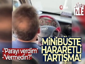 Minibüs şoförü yolculara küfür etti, yaşananlar kameraya yansıdı