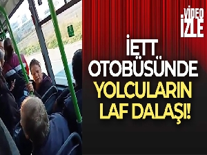 İETT otobüsünde yolcular arasında yaşanan tartışma kamerada