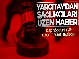 Yargıtay'dan sağlıkçıları üzen haber