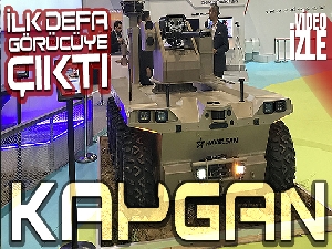 Ağır sınıf insansız kara aracı KAPGAN ilk kez görüldü